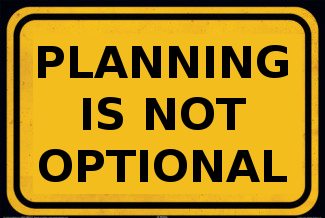 PlanningIsNotOptional